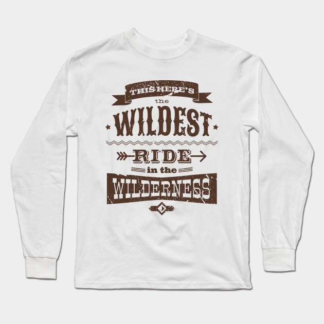 Big Thunder Mountain - Wildest Ride Long Sleeve T-Shirt by tonysimonetta